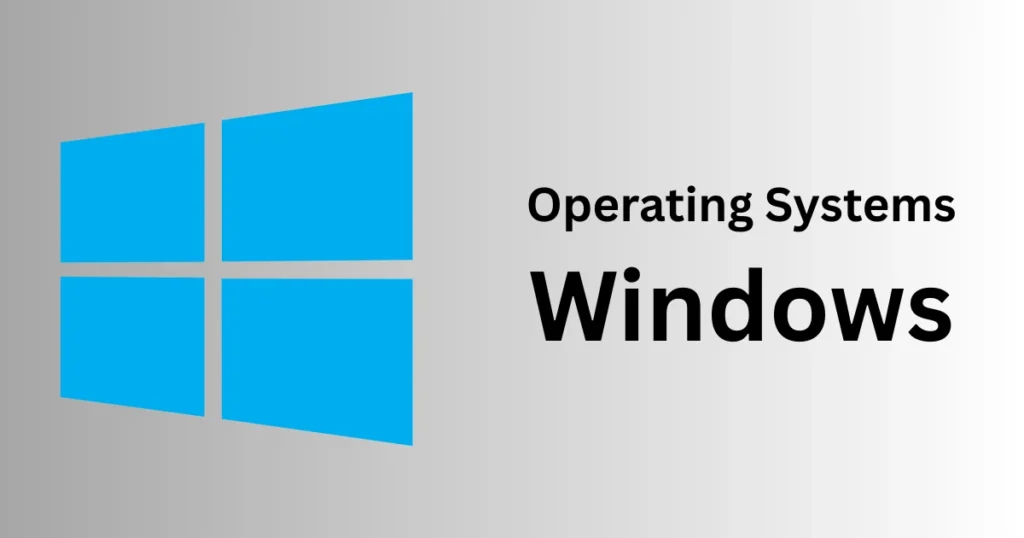 Operating Systems Windows