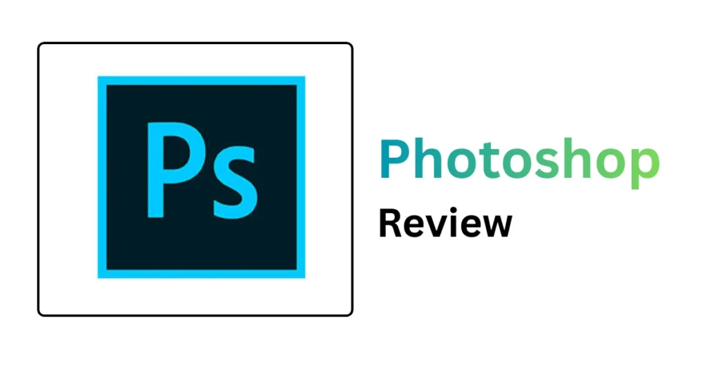 Photoshop Review