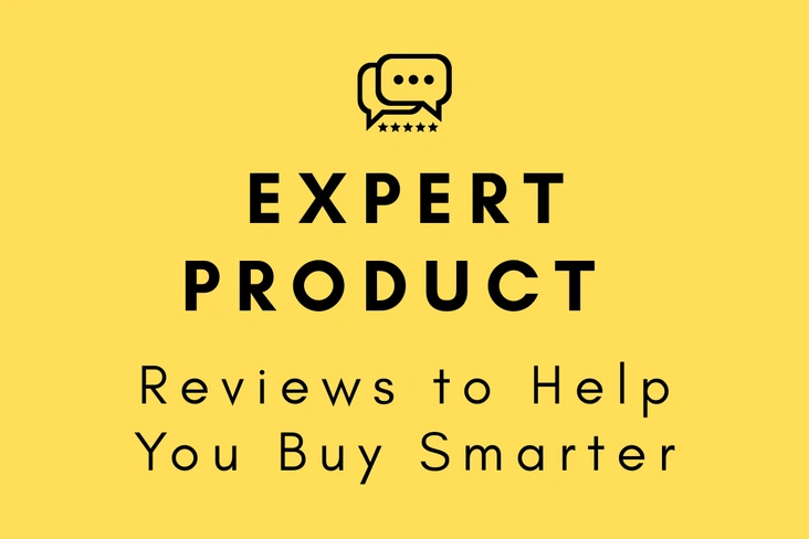 Expert Product Reviews to Help You Buy Smarter